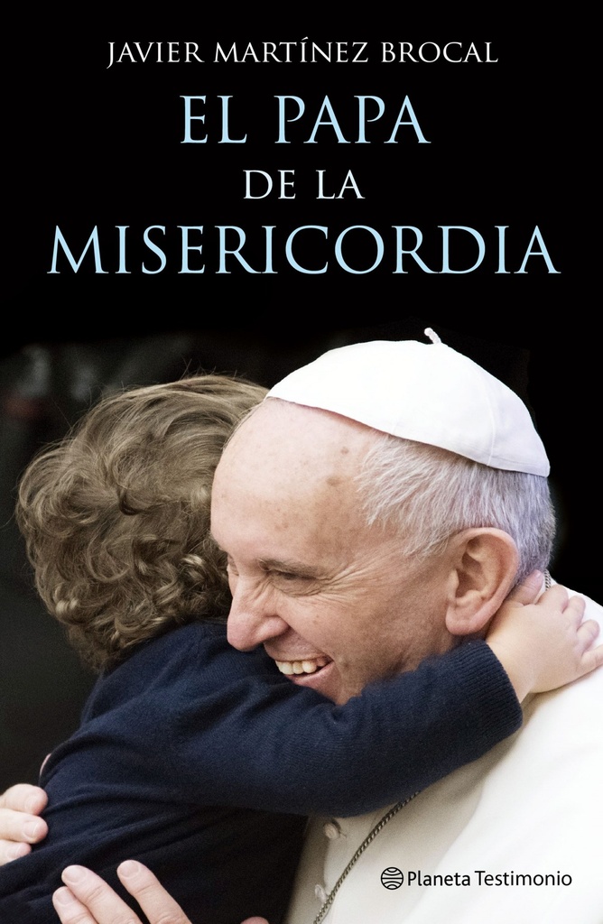 [9788408147497] El Papa de la misericordia
