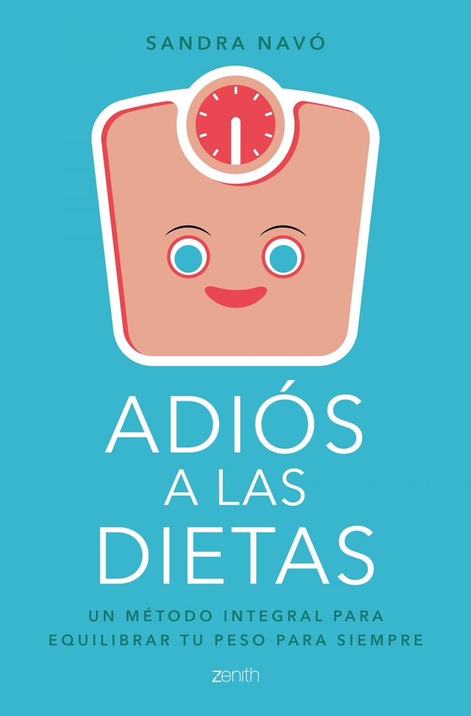 [9788408180739] ADIÓS A LAS DIETAS