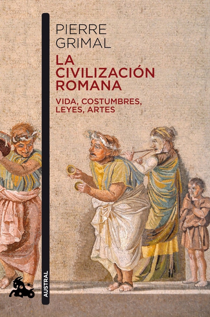 [9788408216629] LA CIVILIZACIÓN ROMANA