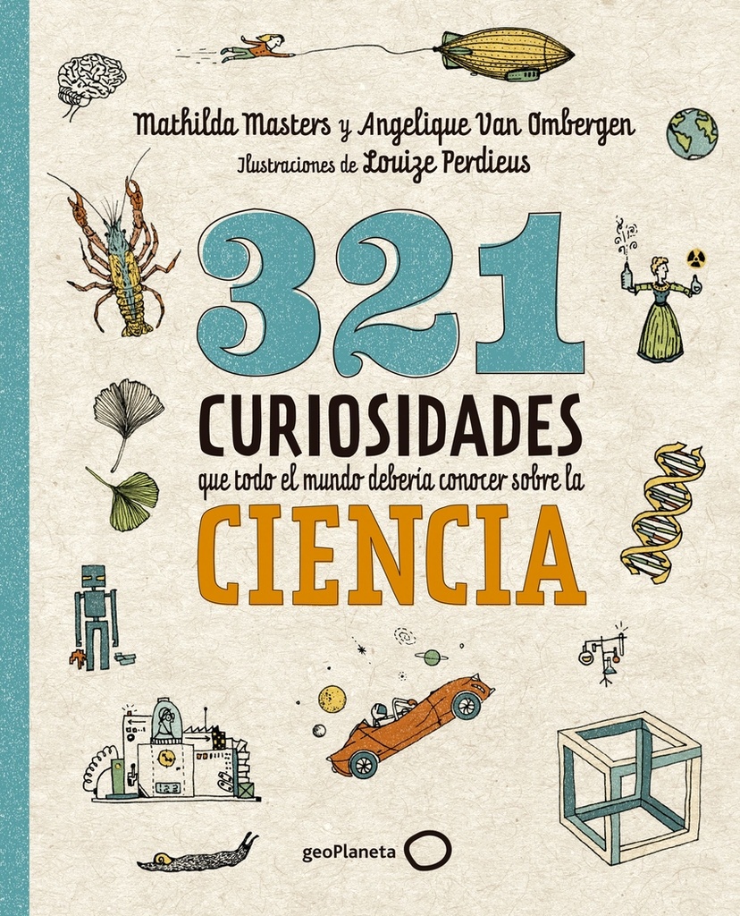 [9788408289876] 321 curiosidades que todo el mundo debería conocer sobre la ciencia