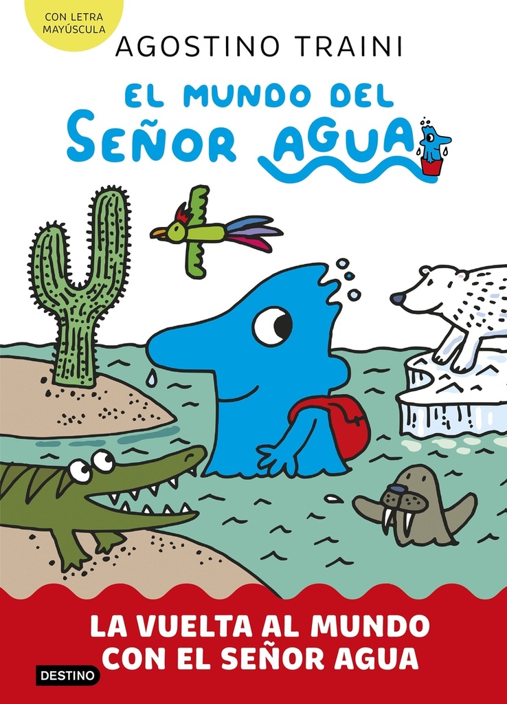 [9788408291428] El mundo del señor Agua 3. La vuelta al mundo con el señor Agua