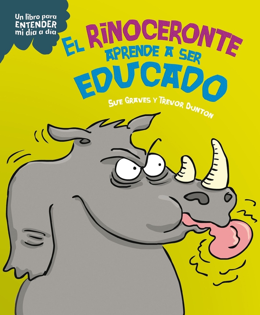 [9788408295761] El rinoceronte aprende a ser educado