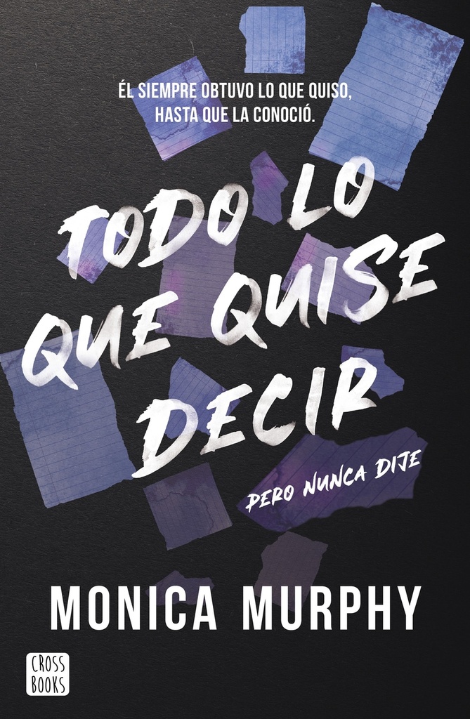 [9788408300793] Todo lo que quise decir, pero nunca dije