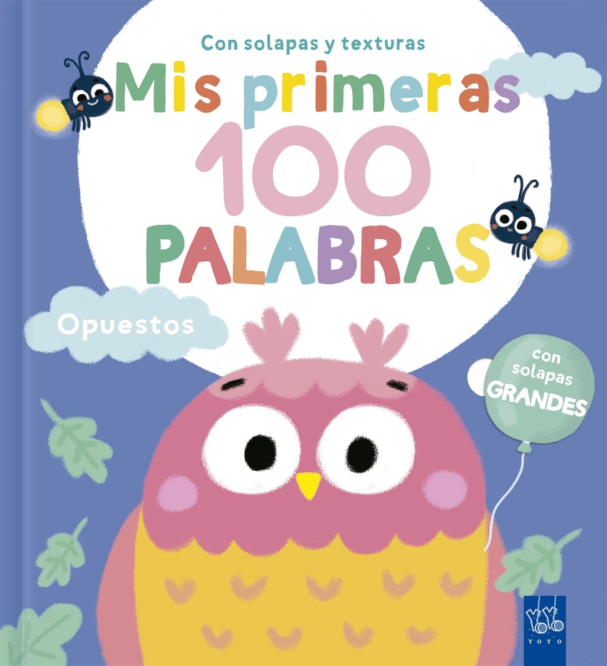 [9788408302001] Mis primeras 100 palabras con texturas. Opuestos