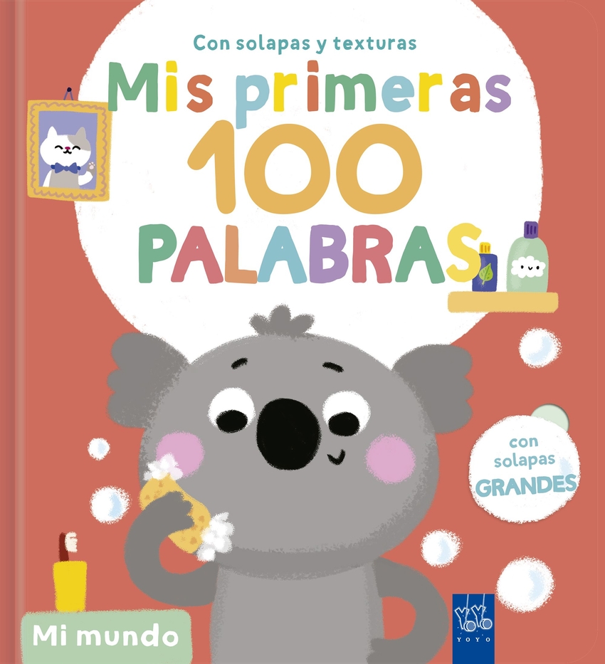 [9788408302025] Mis primeras 100 palabras con texturas. Mi mundo