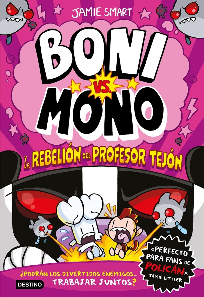 [9788408303978] Boni vs. Mono 5. Boni vs. Mono y la rebelión del Profesor Tejón