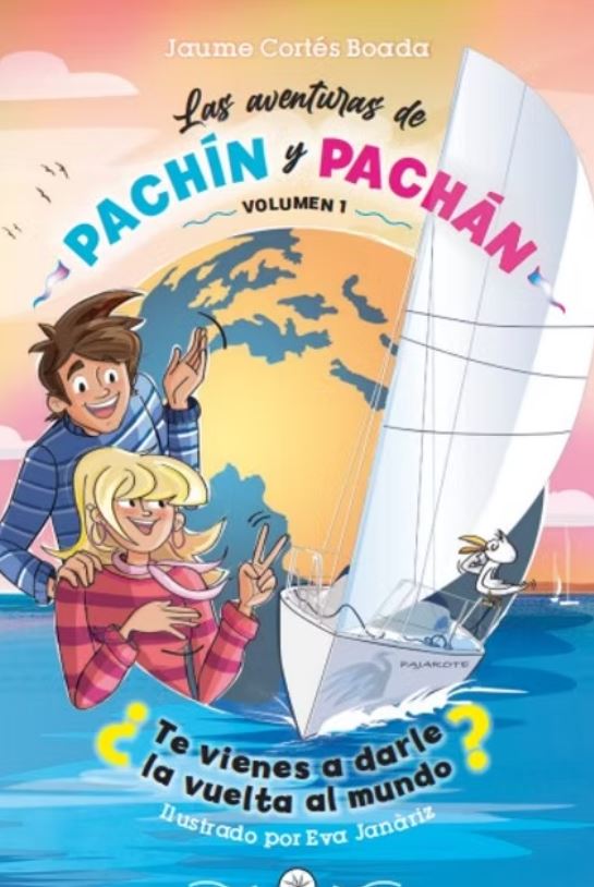 [9788409642786] Las aventuras de Pachín y Pachán ¿te vienes a dar la vuelta al mundo?