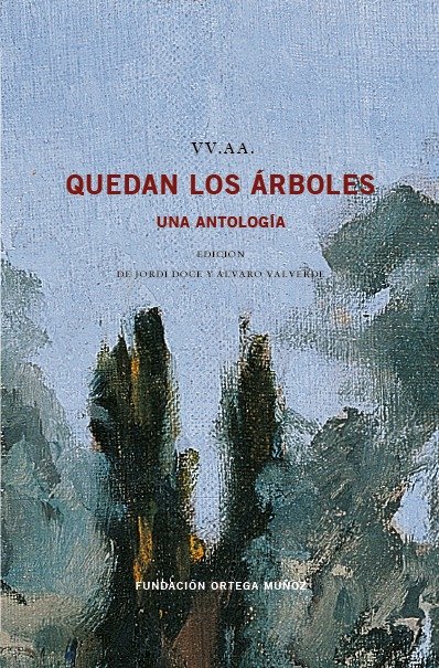 [9788409697328] QUEDAN LOS ÁRBOLES