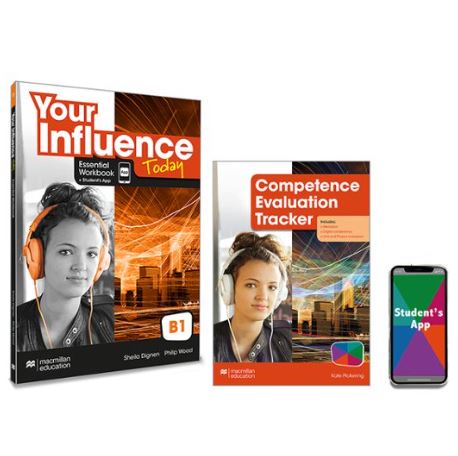 YOUR INFLUENCE TODAY B1 Essential Workbook, Competence Evaluation Tracker y Stud
