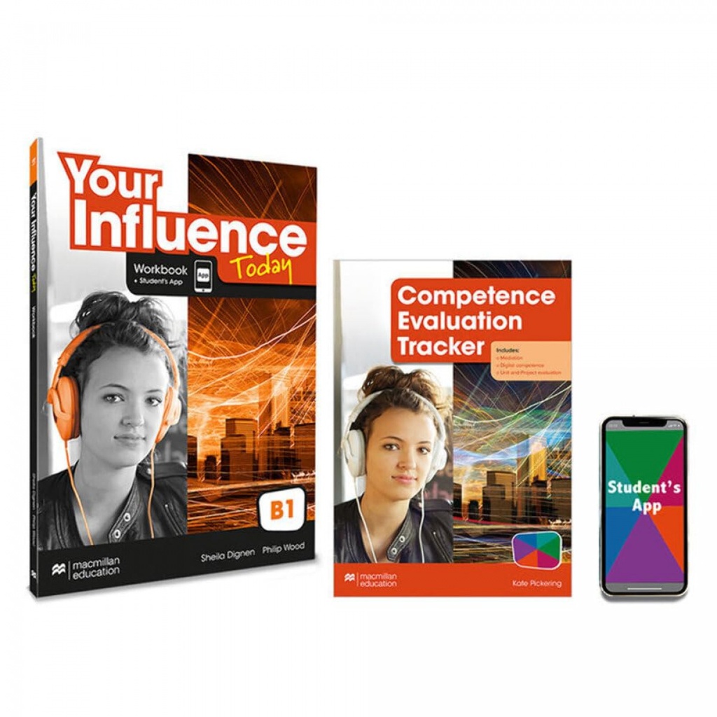 [9781380099273] YOUR INFLUENCE TODAY B1 Workbook, Competence Evaluation Tracker y Student's App