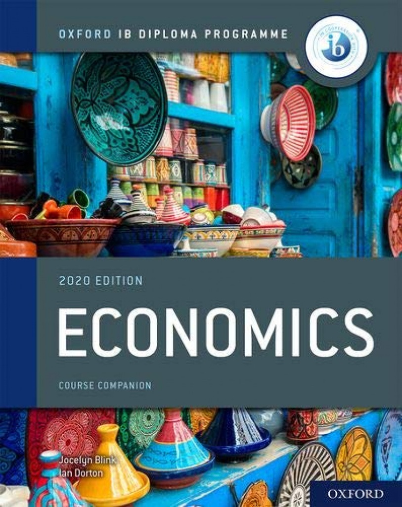[9781382004961] OXFORD IB DIPLOMA PROGRAMME: IB ECONOMICS COURSE BOOK