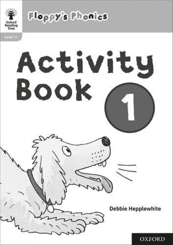 [9781382005562] OXFORD READING TREE: FLOPPY'S PHONICS: ACTIVITY BOOK 1