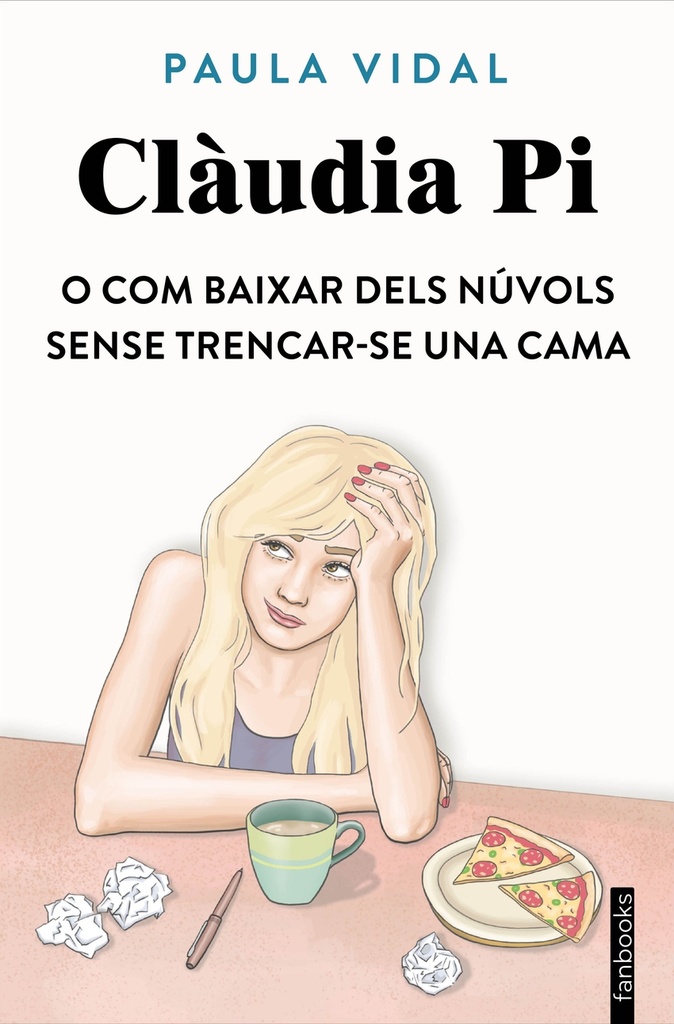 [9788410028531] Clàudia Pi o com baixar dels núvols sense trencar-se una cama