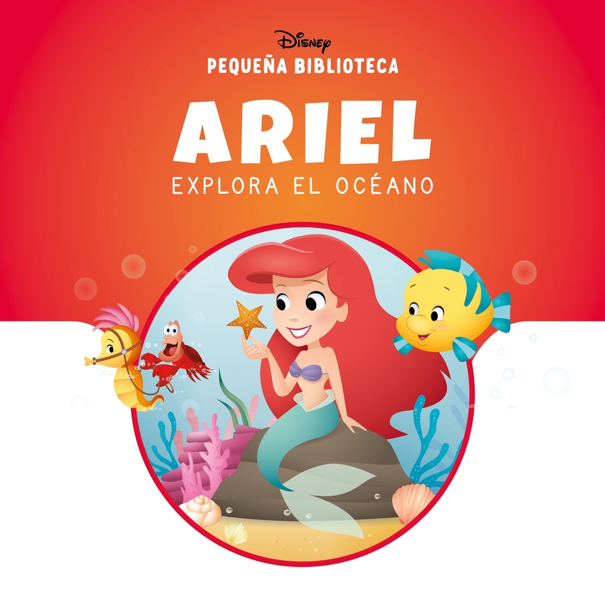 [9788410029866] Pequeña Biblioteca Disney. Ariel explora el océano