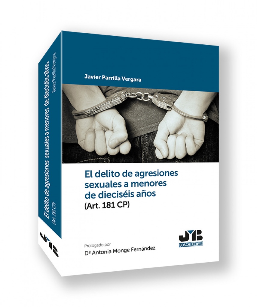 [9788410044821] El delito de agresiones sexuales a menores de dieciseis años (Art. 181 CP)