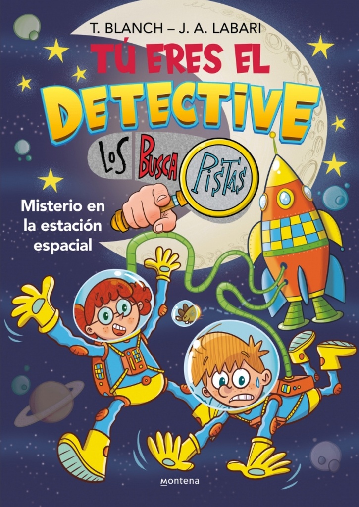 [9788410050747] Tú eres el detective con Los Buscapistas 6 - Misterio en la estación espacial