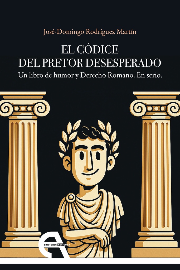 El códice del Pretor Desesperado