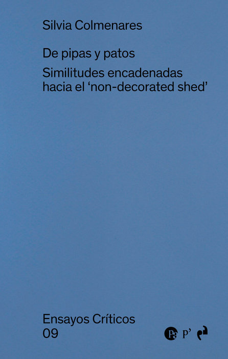 [9788410065383] DE PIPAS Y PATOS. SIMILITUDES ENCADENADAS HACIA 'NON DECORA