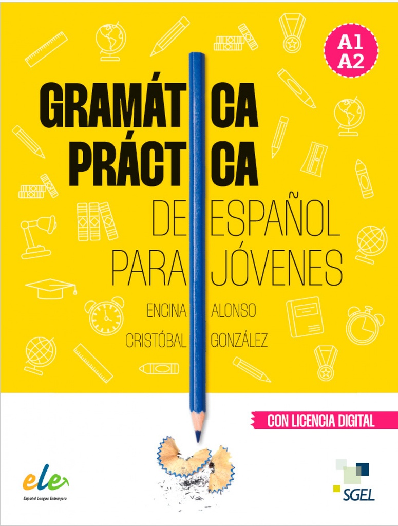 Gramática práctica de español para jóvenes