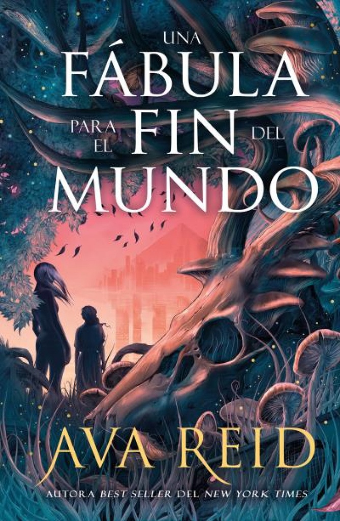 [9788410085503] Una fábula para el fin del mundo