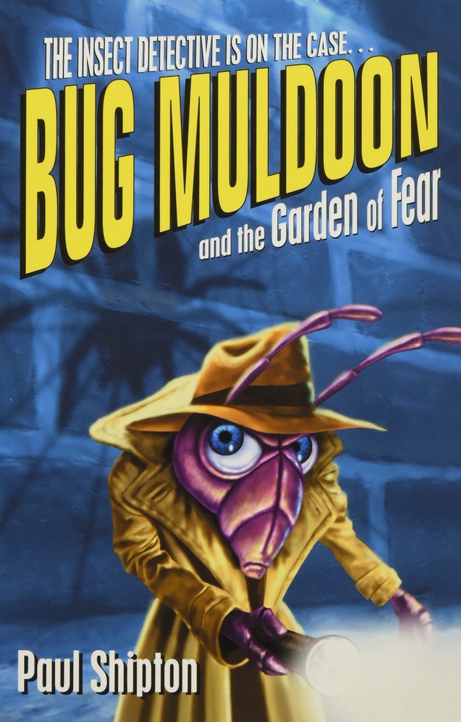 [9781382032698] Rollercoasters: Bug Muldoon and the Garden of Fear: Paul Shipton