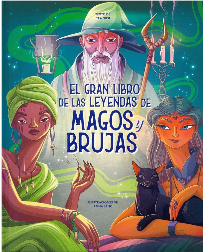 [9788410101340] GRAN LIBRO DE LAS LEYENDAS DE MAGOS Y BRUJAS, EL