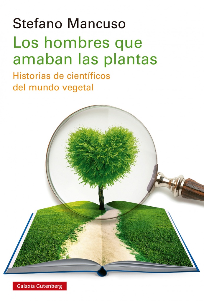 [9788410107649] Hombres que amaban a plantas:historias cientificos mundo