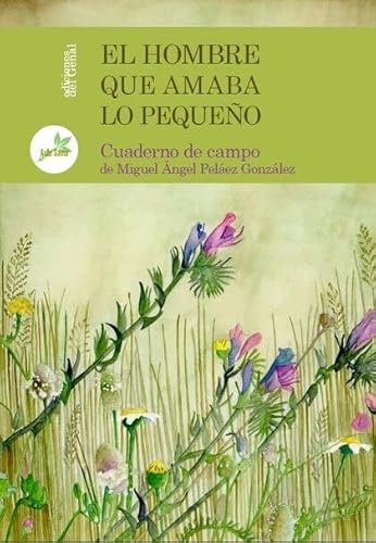 [9788410114890] EL HOMBRE QUE AMABA LO PEQUEÑO