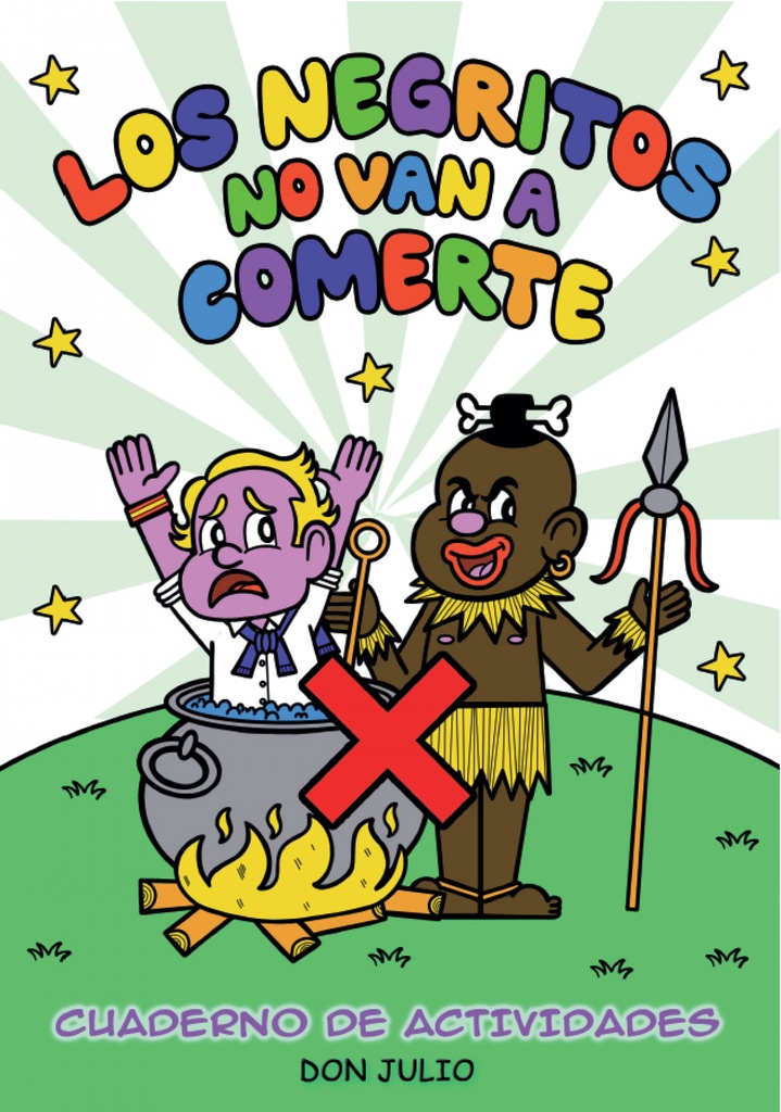 [9788410126305] Los negritos no van a comerte:cuaderno de actividades