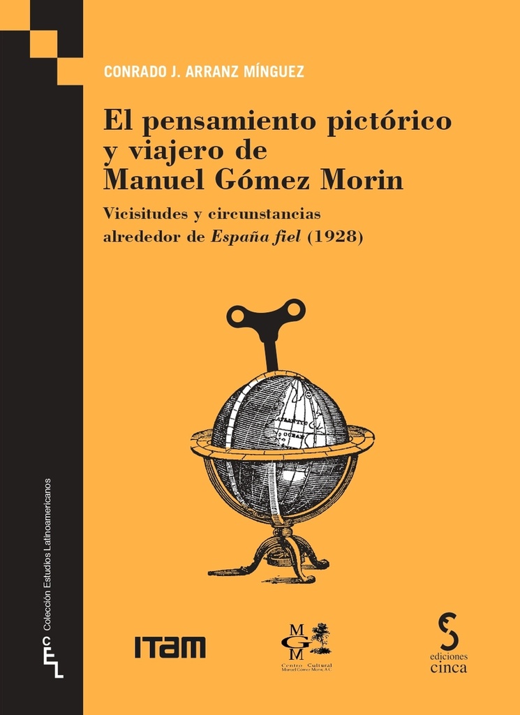 [9788410167650] El pensamiento pictórico y viajero de Manuel Gómez Morin