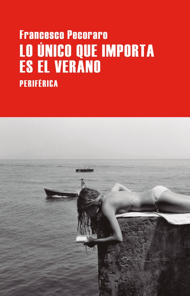 [9788410171510] Lo único que importa es el verano