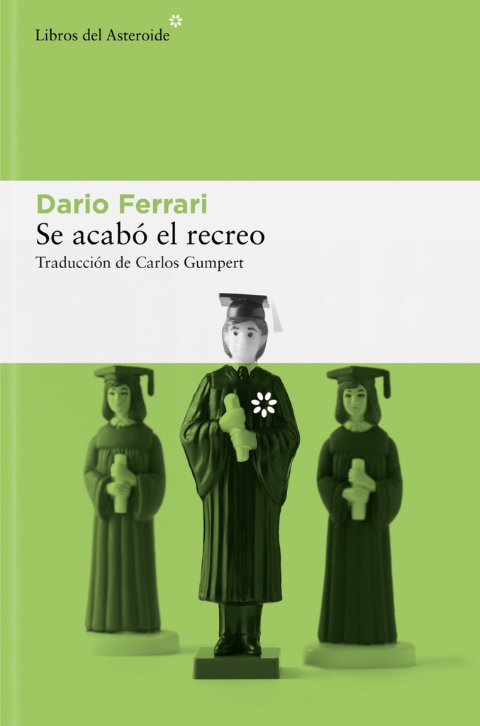 [9788410178441] Se acabó el recreo