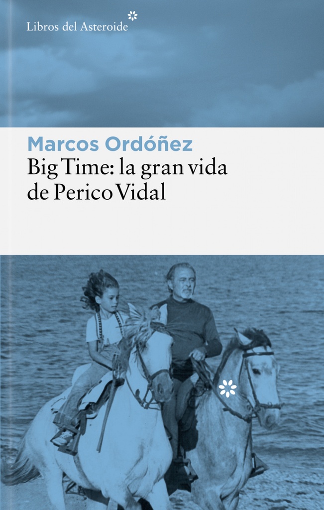 [9788410178847] Big Time: la gran vida de Perico Vidal