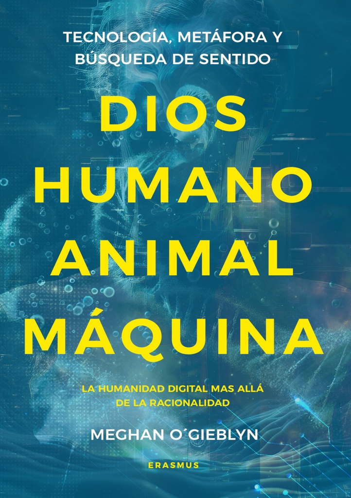 [9788410199330] DIOS, HUMANO, ANIMAL, MÁQUINA