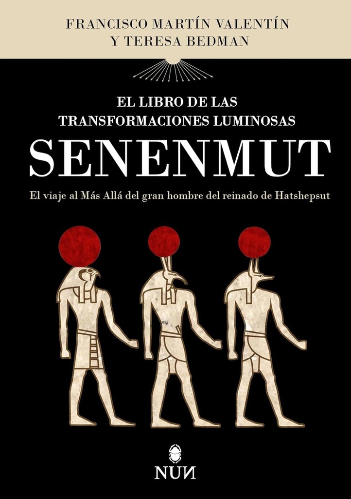 [9788410199842] LIBRO DE LAS TRANSFORMACIONES LUMINOSAS DE SENENMUT, EL