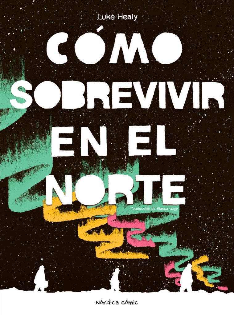 [9788410200050] Cómo sobrevivir en el Norte