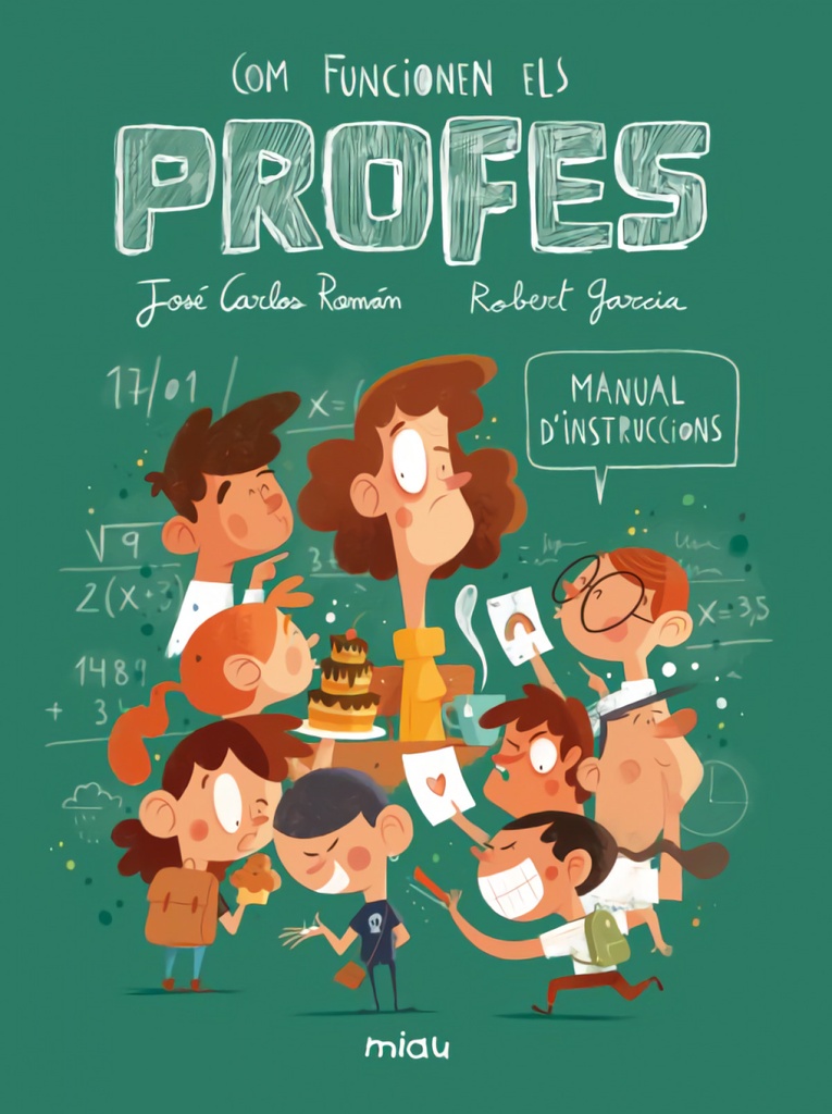 [9788410208568] Com funcionen els profes? Manual d'instruccions