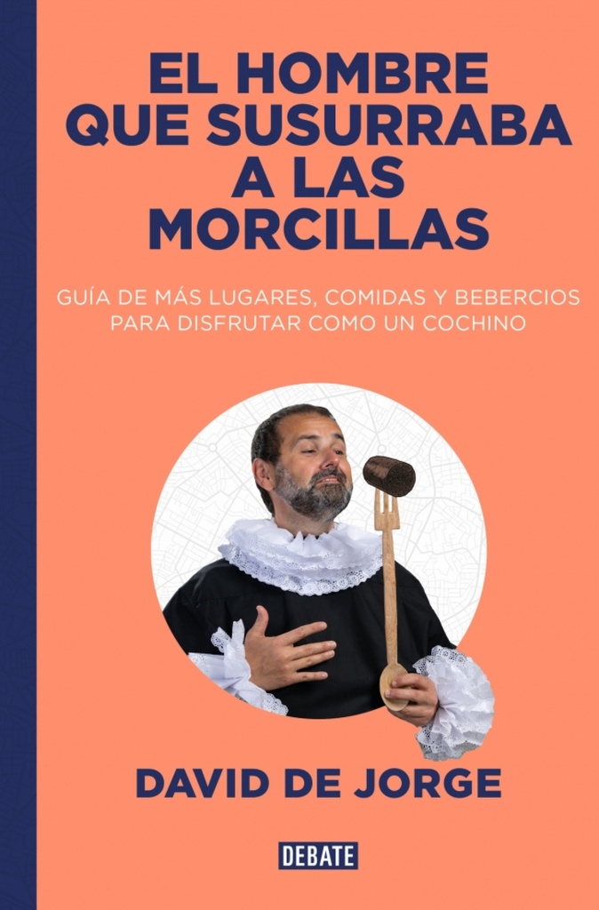 [9788410214828] EL HOMBRE QUE SUSURRABA A LAS MORCILLAS