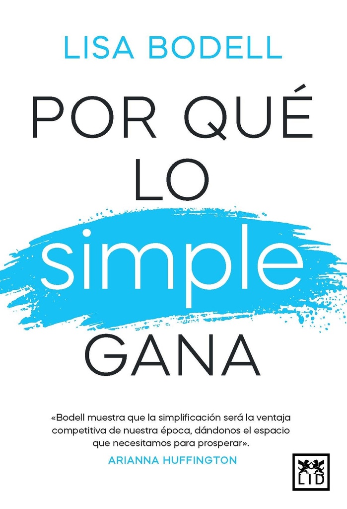 [9788410221512] POR QUÉ LO SIMPLE GANA