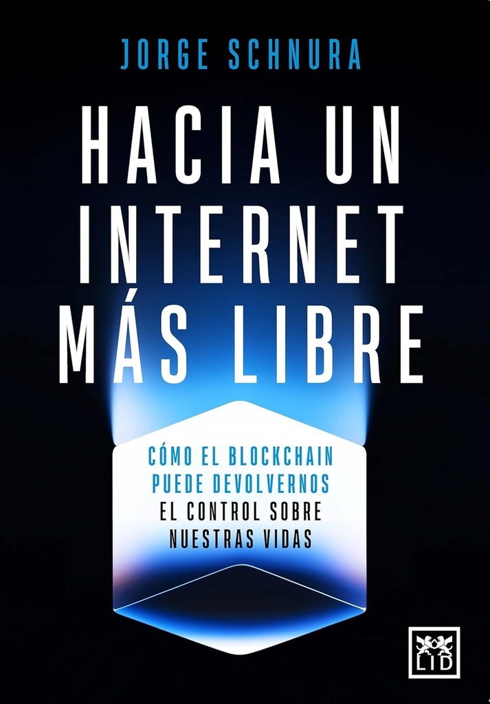 [9788410221802] HACIA UN INTERNET MÁS LIBRE