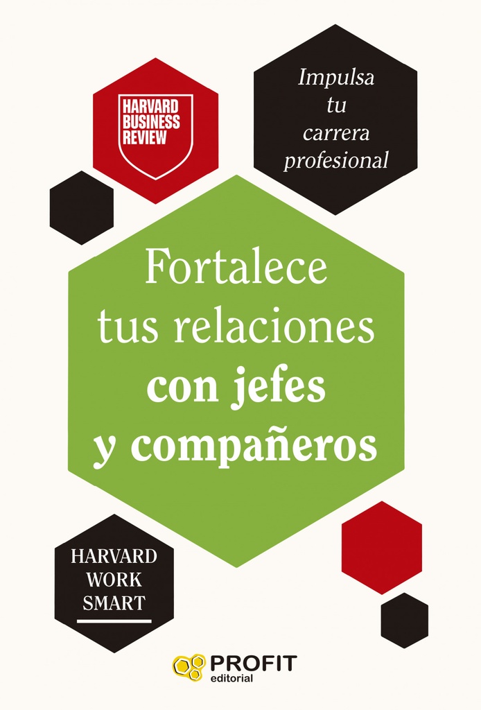 [9788410235533] Fortalece tus relaciones con jefes y compañeros