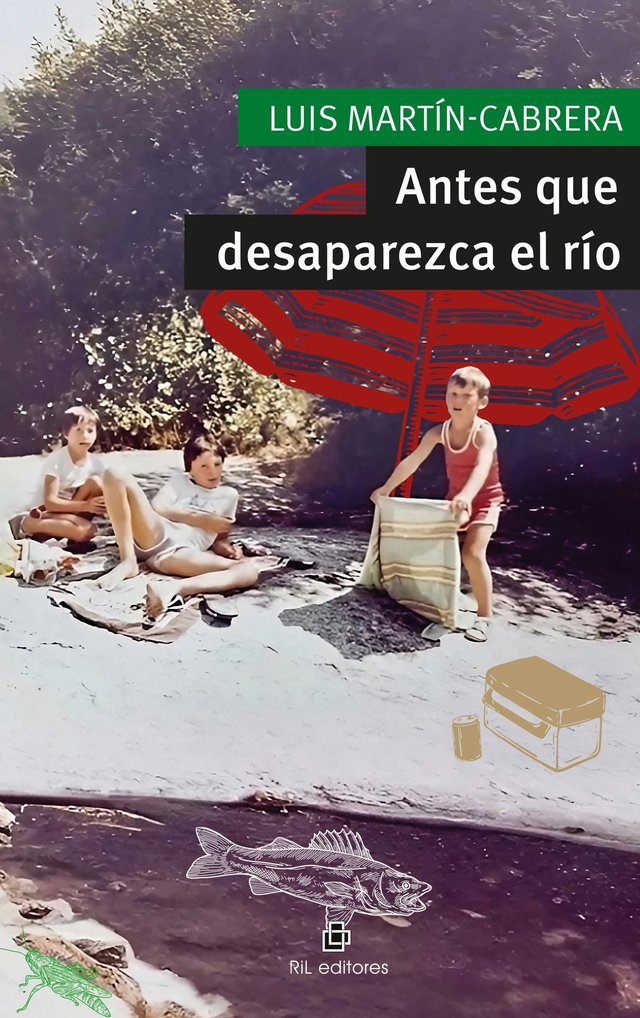 [9788410248595] ANTES QUE DESAPAREZCA EL RÍO