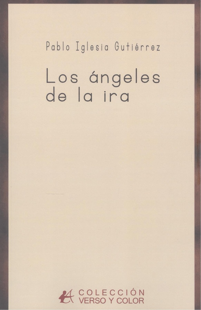 [9788410253940] LOS ÁNGELES DE LA IRA