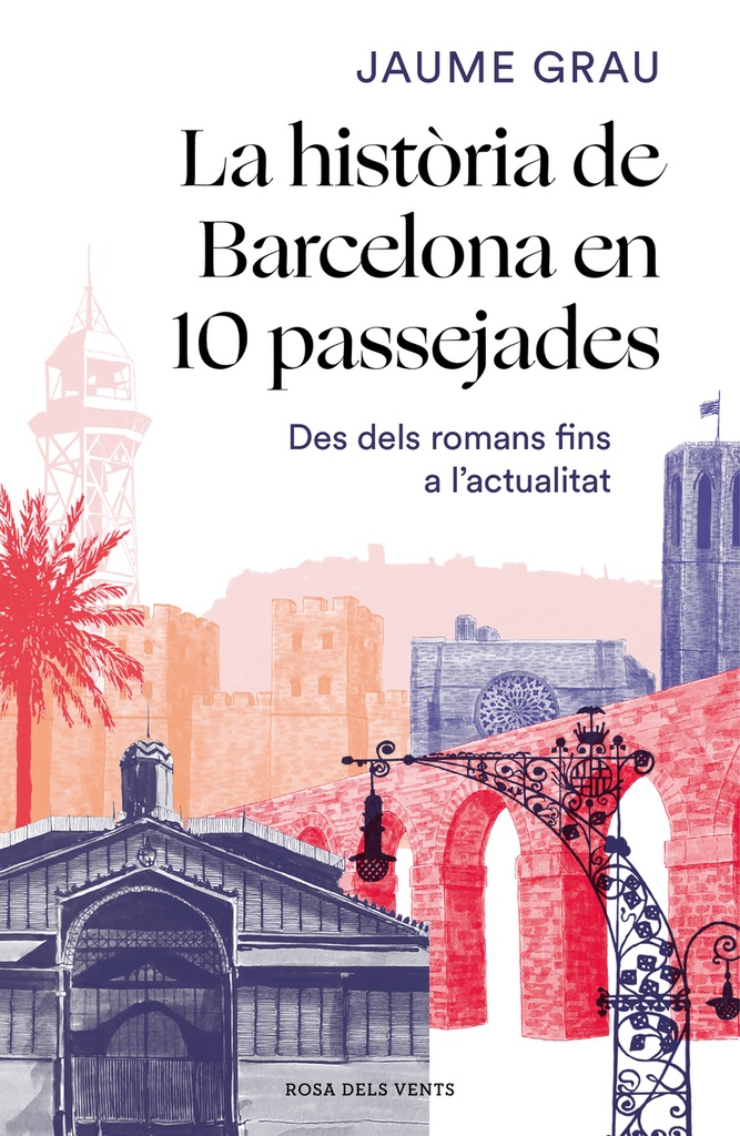 [9788410256552] La història de Barcelona en 10 passejades