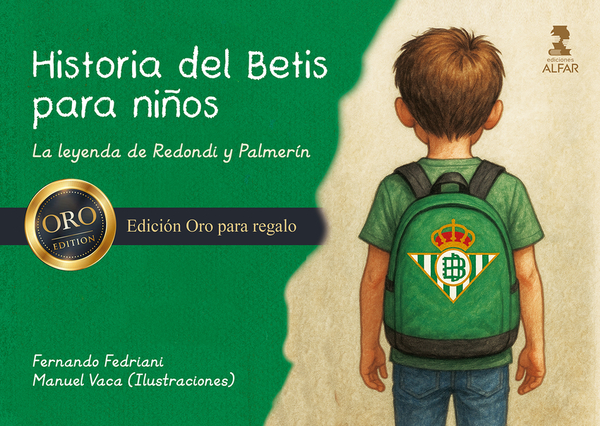 [9788410286467] Historia del Betis para niños (Ed.ORO)