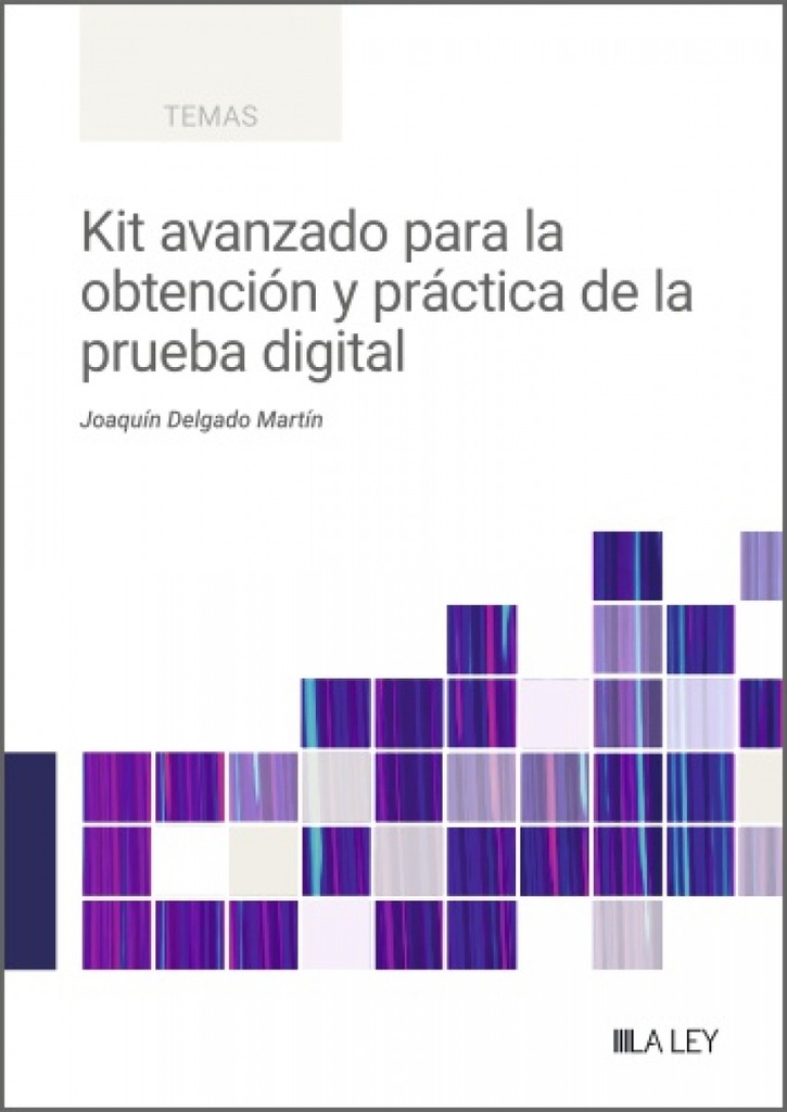 [9788410292956] Kit avanzado para la obtención y práctica de la prueba digital