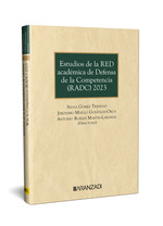 [9788410295551] ESTUDIOS DE LA RED ACADÉMICA DE DEFENSA DE LA COMPETENCIA (RADC) 2023