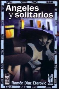 [9788481363647] Ángeles y solitarios