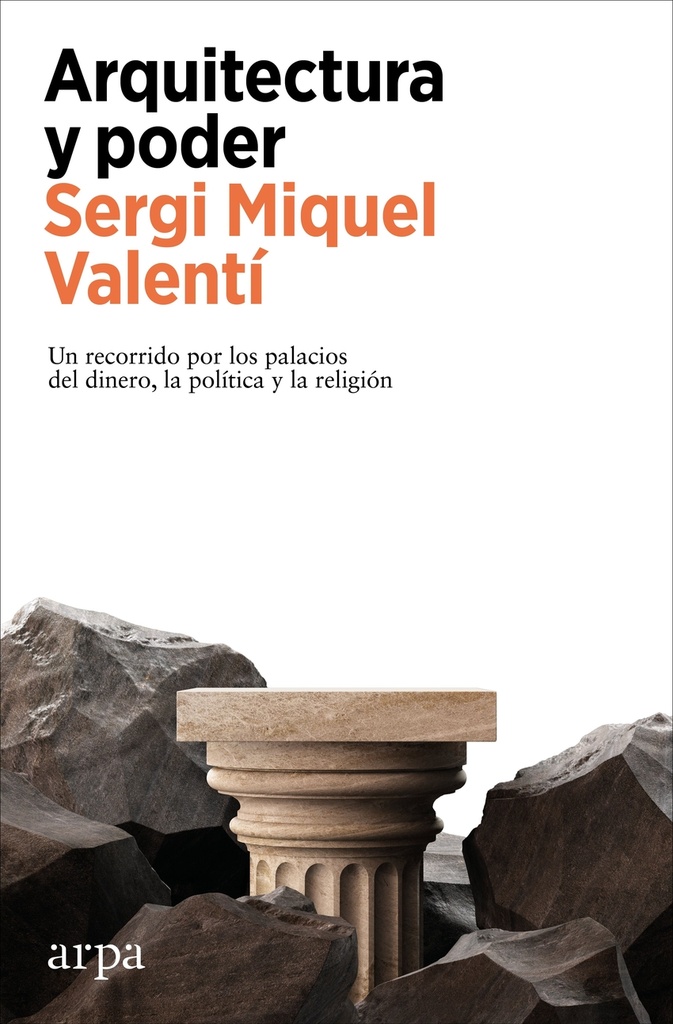 [9788410313569] Arquitectura y poder