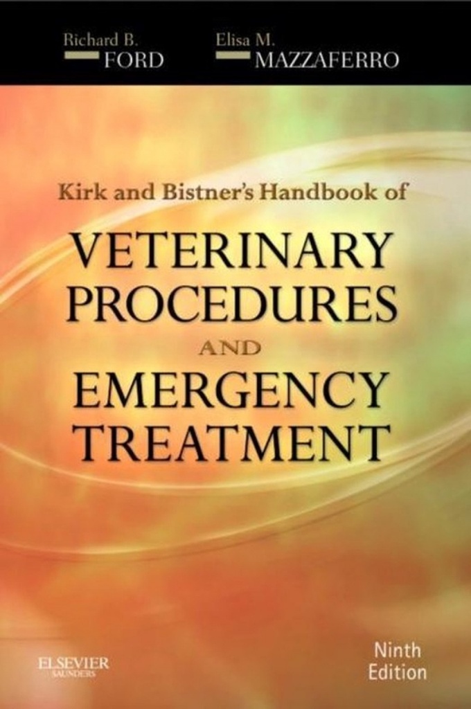 [9781437707984] Kirk & Bistner's Handbook of Veterinary Procedures and Emergency Treatment